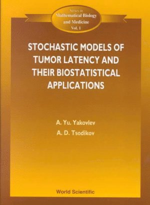 Stochastic Models Of Tumor Latency And Their Biostatistical Applications