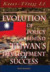 bokomslag Evolution Of Policy Behind Taiwan's Development Success, The (2nd Edition)