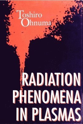 bokomslag Radiation Phenomena In Plasmas