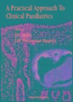 bokomslag Practical Approach To Clinical Paediatrics, A