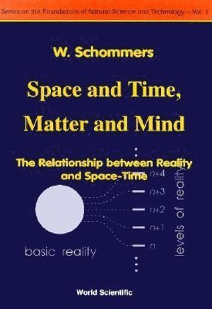 bokomslag Space And Time, Matter And Mind: The Relationship Between Reality And Space-time