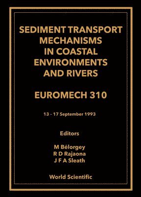 bokomslag Sediment Transport Mechanisms In Coastal Environments And Rivers - Euromech 310