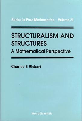 Charles E Rickart, RICKART CHARLES E - Structuralism And Structures, Inbunden