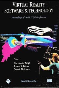 bokomslag Virtual Reality Software And Technology - Proceedings Of The Vrst '94 Conference