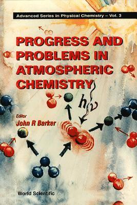 bokomslag Progress And Problems In Atmospheric Chemistry