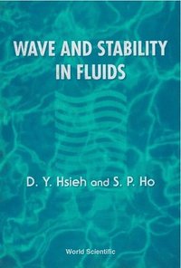 bokomslag Wave And Stability In Fluids