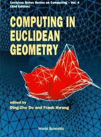 bokomslag Computing In Euclidean Geometry (2nd Edition)