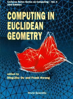 Computing In Euclidean Geometry (2nd Edition) 1