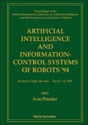 bokomslag Artificial Intelligence And Information - Proceedings Of The 6th International Conference