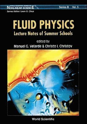 bokomslag Fluid Physics - Lecture Notes Of Summer Schools