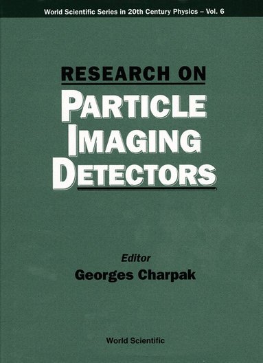 Charpak Georges, Georges Charpak - RESEARCH ON PARTICLE IMAGING DETECTORS, Häftad