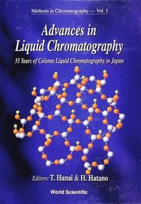 bokomslag Advances In Liquid Chromatography: 35 Years Of Column Liquid Chromatography In Japan