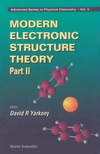 bokomslag Modern Electronic Structure Theory - Part Ii