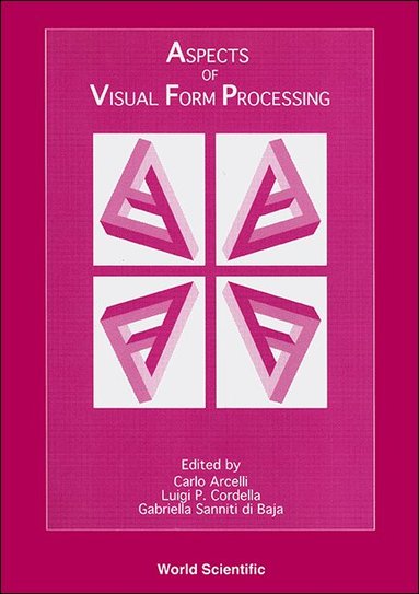 BAJA P CORDELLA CORDEA DI BAJ C ARCELLI, C Arcelli, G Sanniti di Baja, L P Cordella - ASPECTS OF VISUAL FORM PROCESSING - PROCEEDINGS OF THE 2ND INTERNATIONAL WORKSHOP ON VISUAL FORM, Inbunden