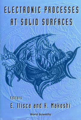 Electronic Processes At Solid Surfaces 1