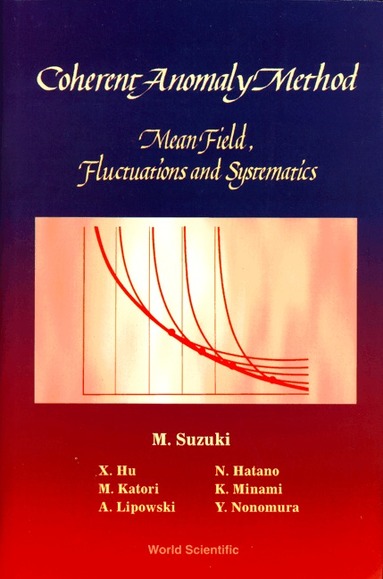M Suzuki, Masuo Suzuki - COHERENT-ANOMALY METHOD, Inbunden