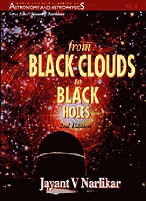 bokomslag From Black Clouds To Black Holes (2nd Edition)