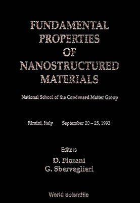 bokomslag Fundamental Properties Of Nanostructured Materials - Proceedings Of The National School Of The Condensed Matter Group