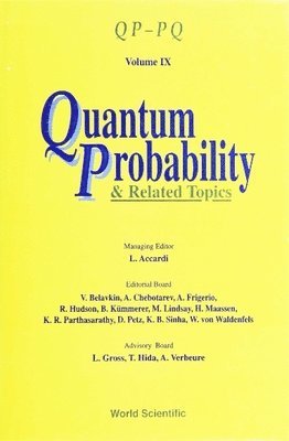 ACCARDI L, L Accardi - QUANTUM PROBABILITY AND RELATED TOPICS: QP-PQ (VOLUME IX), Inbunden