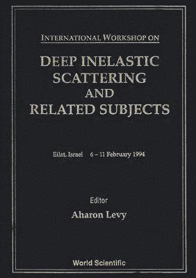 bokomslag Deep Inelastic Scattering And Related Subjects - Proceedings Of The International Workshop