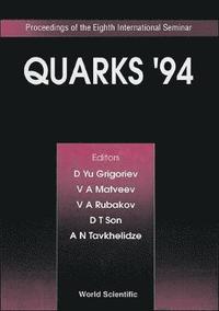 bokomslag Quarks '94 - Proceedings Of The Eighth International Seminar