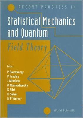 bokomslag Recent Progress In Statistical Mechanics And Quantum Field Theory