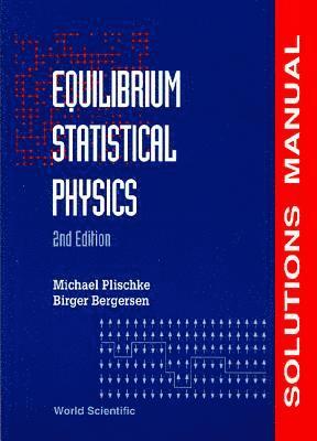Equilibrium Statistical Physics (2nd Edition) - Solutions Manual 1