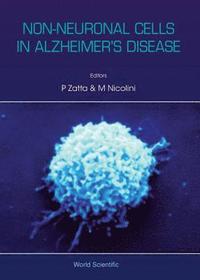 bokomslag Non-neuronal Cells In Alzheimer's Disease