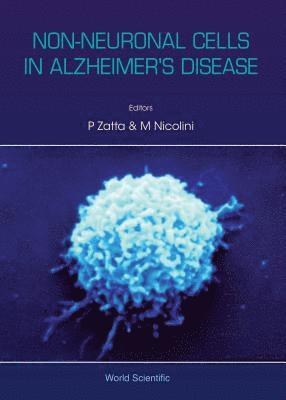 bokomslag Non-neuronal Cells In Alzheimer's Disease