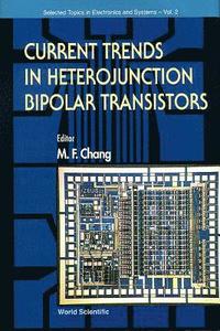 bokomslag Current Trends In Heterojunction Bipolar Transistors