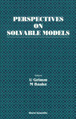 GRIMM U, Michael Baake, Uwe Grimm, Germany) Baake, Michael (Univ Bielefeld, The Netherlands) Grimm, Uwe (Univ Amsterdam - Perspectives On Solvable Models, Inbunden