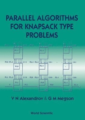 bokomslag Parallel Algorithms For Knapsack Type Problems