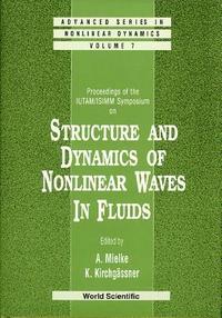 bokomslag Structure And Dynamics Of Nonlinear Waves In Fluids: Proceedings Of The Iutam/isimm Symposium