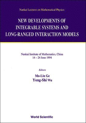 bokomslag New Developments Of Integrable Systems And Long-ranged Interaction Models