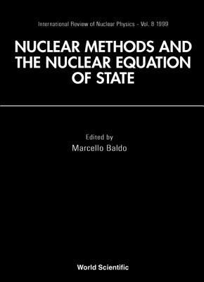 bokomslag Nuclear Methods And Nuclear Equation Of State