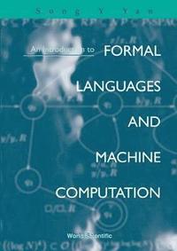 bokomslag Introduction To Formal Languages And Machine Computation, An