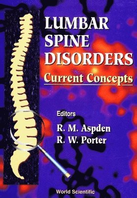 Lumbar Spine Disorders: Current Concepts 1