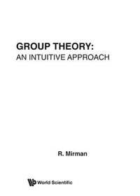 bokomslag Group Theory: An Intuitive Approach