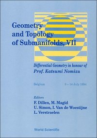 bokomslag Geometry And Topology Of Submanifolds Vii: Differential Geometry In Honour Of Prof Katsumi Nomizu