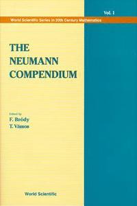 bokomslag Neumann Compendium, The