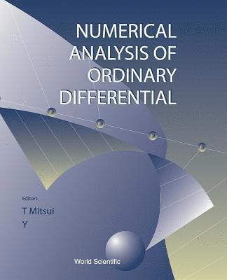 bokomslag Numerical Analysis Of Ordinary Differential Equations And Its Applications
