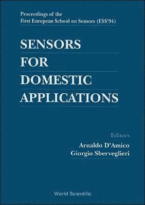 bokomslag Sensors For Domestic Applications - Proceedings Of The 1st European School Of Sensors (Ess '94)
