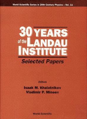 30 Years Of The Landau Institute - Selected Papers 1