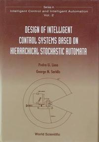bokomslag Design Of Intelligent Control Systems Based On Hierarchical Stochastic Automata