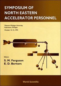 bokomslag Symposium Of North Eastern Accelerator Personnel, Sneap 28