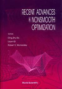 bokomslag Recent Advances In Nonsmooth Optimization
