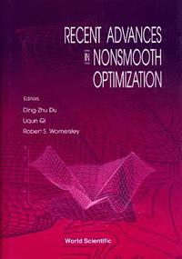 bokomslag Recent Advances In Nonsmooth Optimization