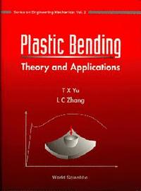 bokomslag Plastic Bending : Theory And Applications