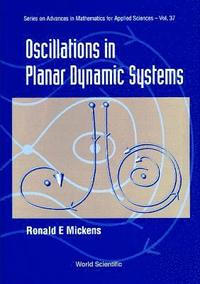 bokomslag Oscillations In Planar Dynamic Systems