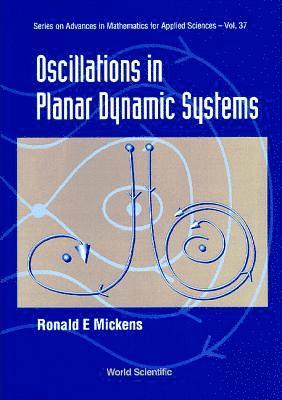 Oscillations In Planar Dynamic Systems 1